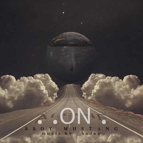 Bboy Mustang – Alone